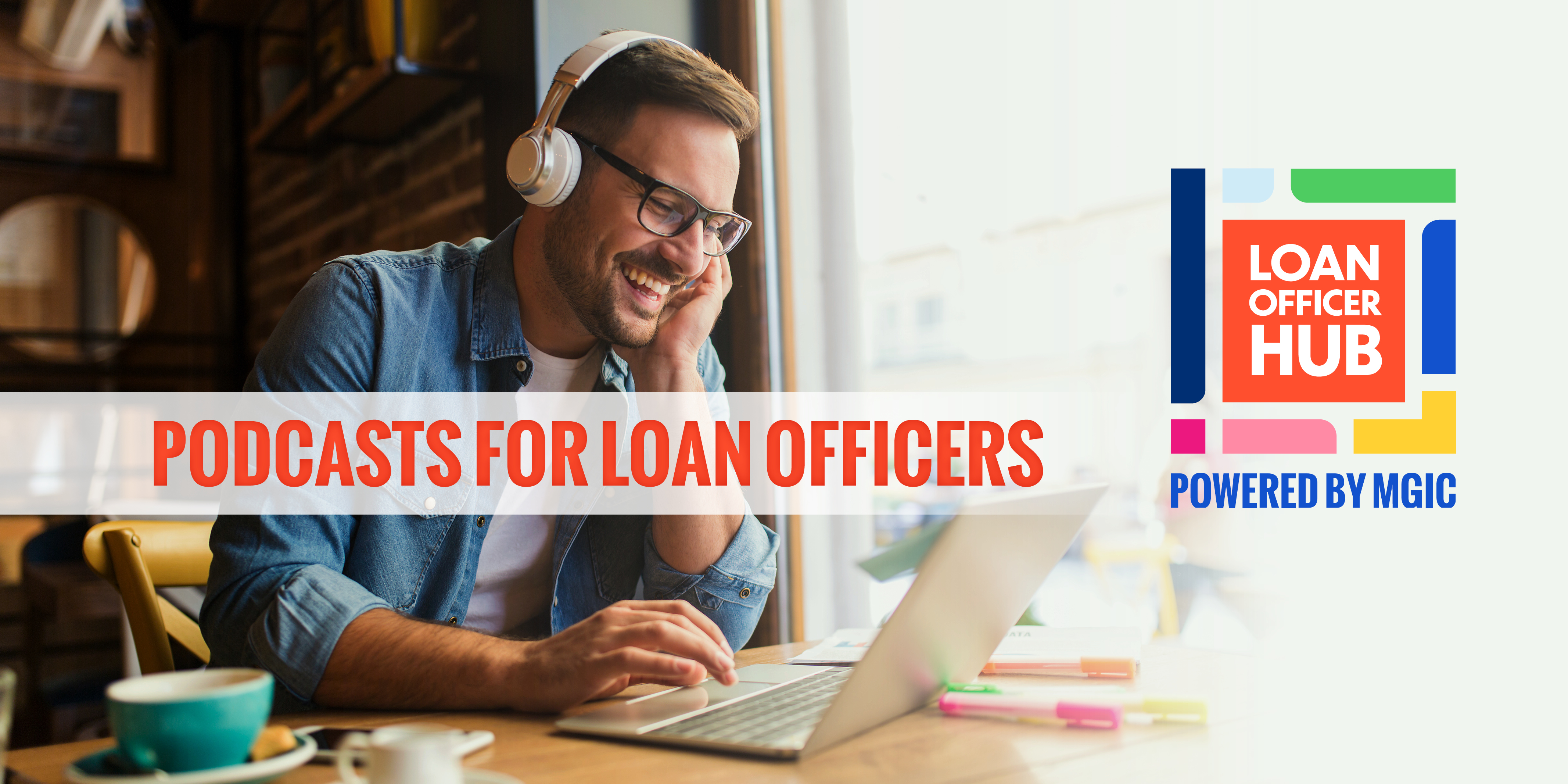 Mortgage Industry Podcasts | Loan Officer Hub