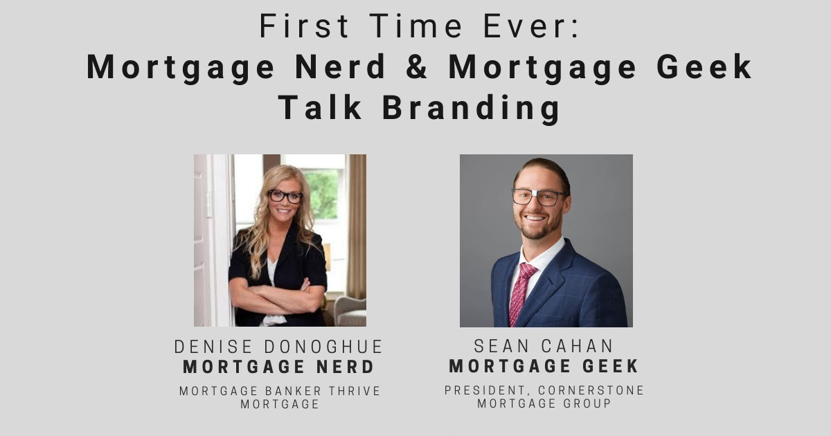 First time ever Mortgage Geek and Mortgage Nerd talk branding Loan Officer Hub